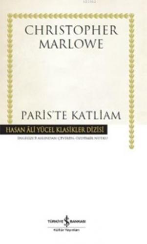 Paris'te Katliam (Ciltli) Christopher Marlowe