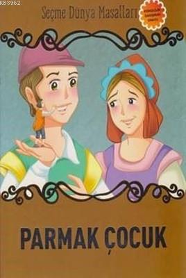 Parmak Çocuk-Seçme Dünya Masalları