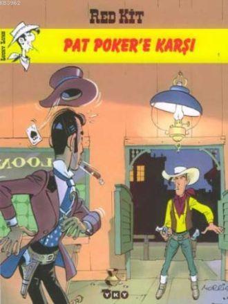 Pat Pokere Karşı Morris