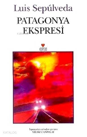 Patagonya Ekspresi Luis Sepulveda