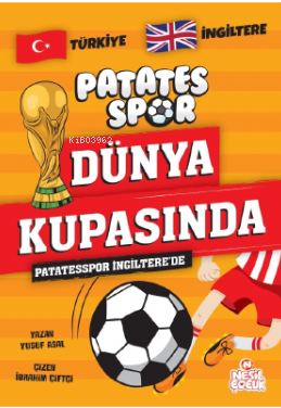 Patatesspor İngiltere’de;Patatesspor Dünya Kupasında