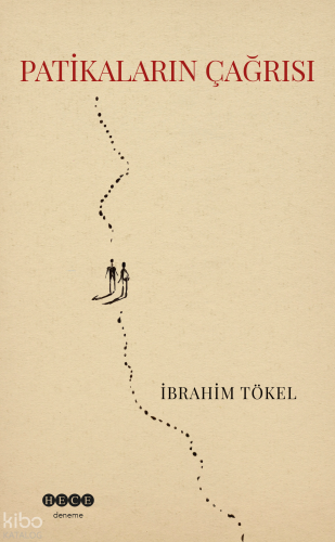Patikaların Çağrısı İbrahim Tökel