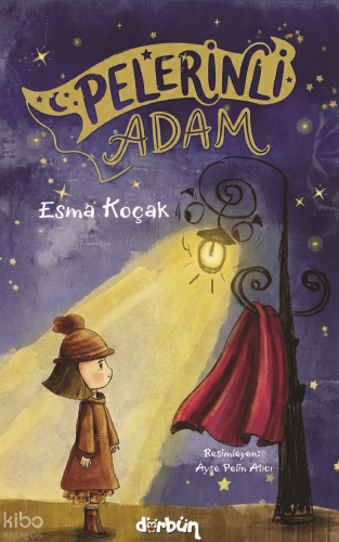 Pelerinli Adam Esma Koçak