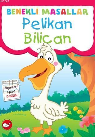 Pelikan Bilican; Benekli Masallar