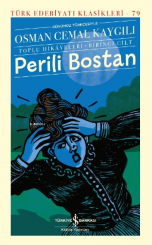 Perili Bostan Osman Cemal Kaygılı