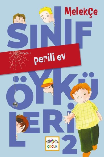 Perili Ev - Sınıf Öyküleri 2 Melek Çe