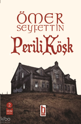 Perili Köşk Ömer Seyfettin
