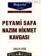 Peyami Safa - Nazım Hikmet Kavgası