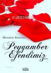 Peygamber Efendimiz Mehmed Kırkıncı