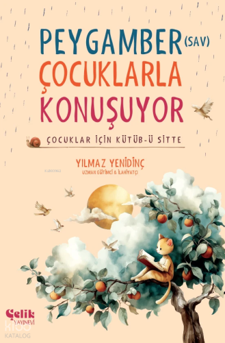 Peygamber (sav) Çocuklarla Konuşuyor;Çocuklar İçin Kütüb-ü Sitte Yılma
