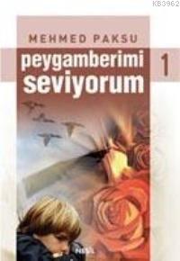 Peygamberimi Seviyorum 1