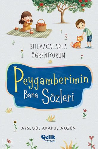 Peygamberimin Bana Sözleri - Bulmacalarla öğreniyorum