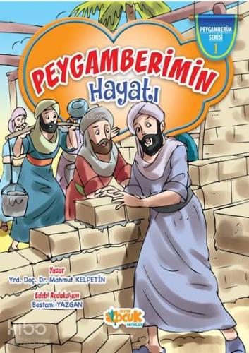 Peygamberimin Hayatı Mahmut Kelpetin