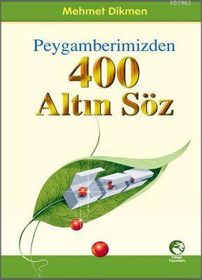 Peygamberimizden 400 Altın (Cep Boy)