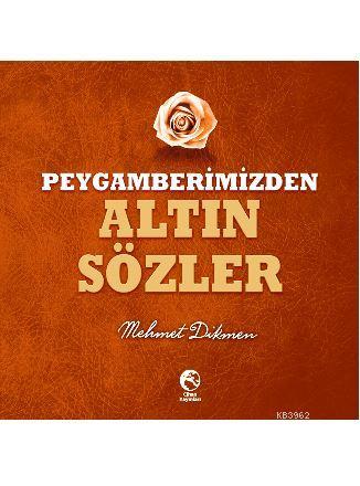 Peygamberimizden Altın Sözler