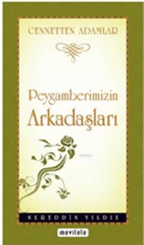 Peygamberimizin Arkadaşları (Cep Boy) Nureddin Yıldız
