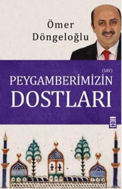 Peygamberimizin Dostları