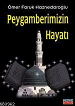Peygamberimizin Hayatı (cep Boy)