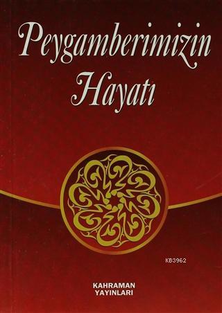Peygamberimizin Hayatı Seyyid Kutub