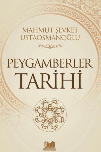Peygamberler Tarihi Mehmet Şevket Ustaosmanoğlu