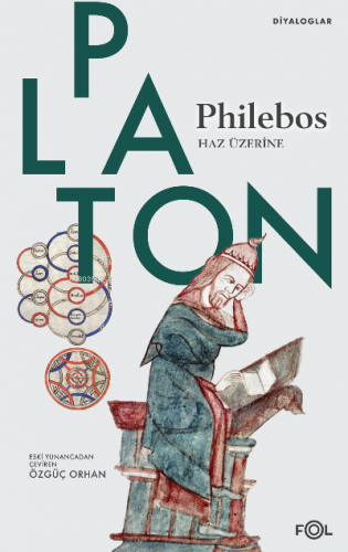 Philebos | Haz Üzerine Platon ( Eflatun )