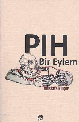 PIH Bir Eylem