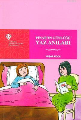 Pınar'ın Günlüğü Yaz Anıları Yaşar Koca