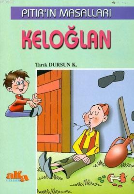 Pıtırın Masalları - Keloğlan