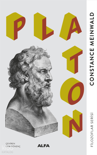 Platon;Filozoflar Serisi Constance Meinwald