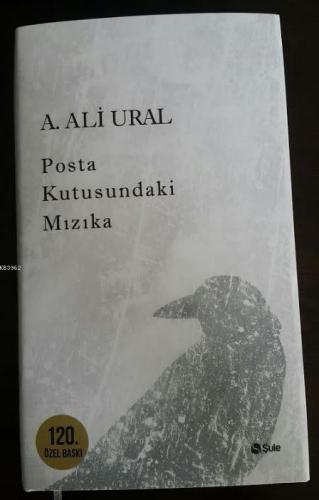 Posta Kutusundaki Mızıka (Ciltli); (Özel Baskı)