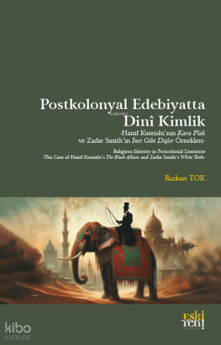 Postkolonyal Edebiyatta Dini Kimlik