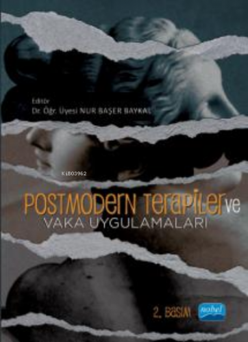 Postmodern Terapiler ve Vaka Uygulamaları