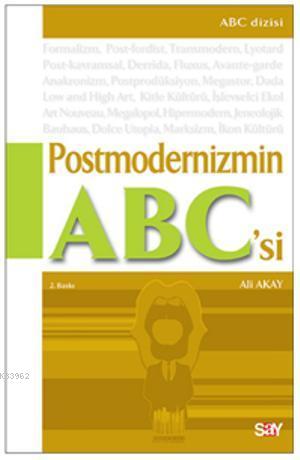 Postmodernizmin ABC'si Ali Akay