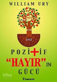 Pozitif "hayır"ın Gücü