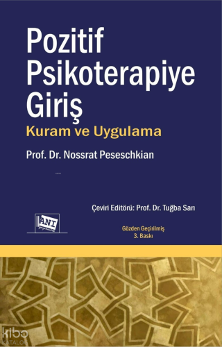 Pozitif Psikoterapiye Giriş ;Kuram ve Uygulama Nossrat Peseschkian