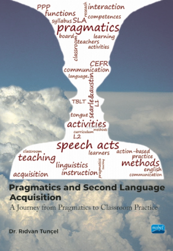 Pragmatics And Second Language Acquisition;A Journey from Philosophy to Classroom Practice