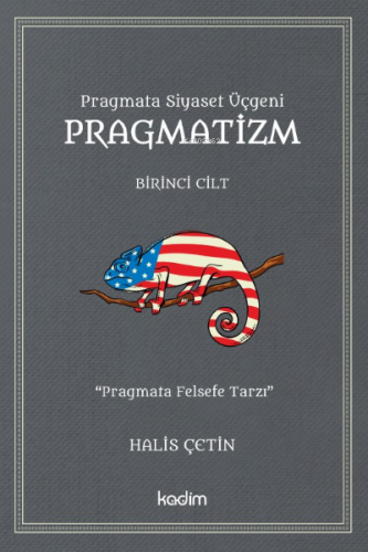 Pragmatizm;Pragmata Siyaset Üçgeni