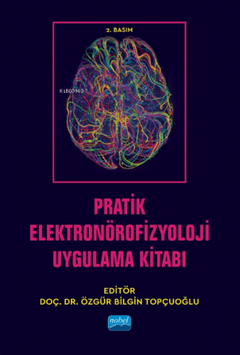 Pratik Elektronörofizyoloji Uygulama Kitabı