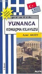 Pratik Yunanca Konuşma Kılavuzu