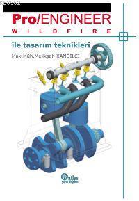 Pro Engineer ile Tasarım Teknikleri