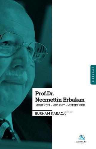 Prof. Dr. Necmettin Erbakan Burhan Karaca