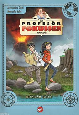 Profesör Fokussen 2. Kitap Rüzgar Gülü