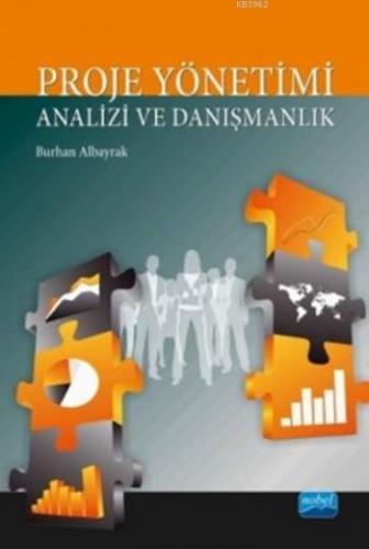 Proje Yönetimi Analizi ve Danışmanlık