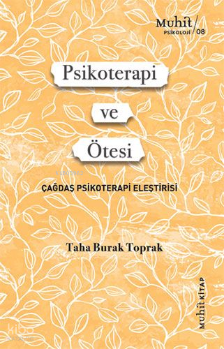 Psikoterapi ve Ötesi Taha Burak Toprak