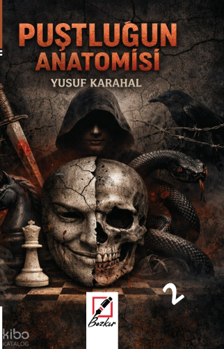 Puştluğun Anatomisi - 2 Yusuf Karahal