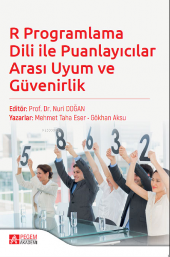 R Programlama Dili ile Puanlayıcılar Arası Uyum ve Güvenirlik