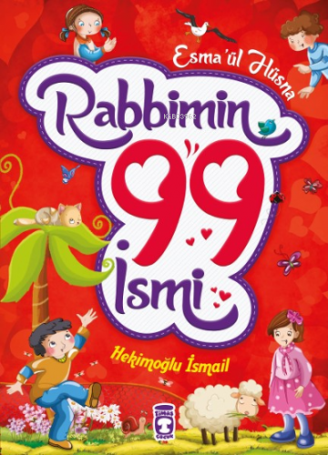 Rabbimin 99 İsmi - Esma'ül Hüsna (Fleksi Cilt) Hekimoğlu İsmail