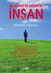 Rahman'ın Misafiri İnsan 