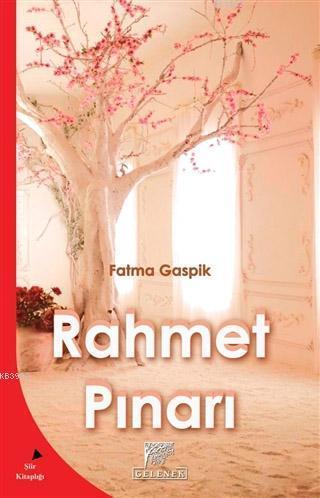 Rahmet Pınarı Fatma Gaspik