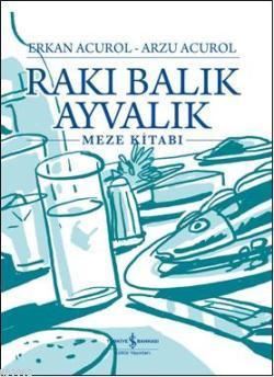 Rakı Balık Ayvalık (Ciltli)